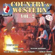Dolly Parton, Willie Nelson a.o. - The World Of Country & Western Vol. 2
