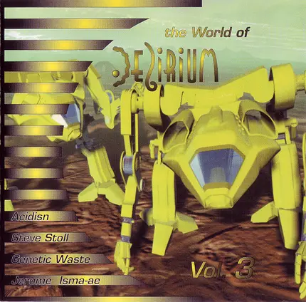 Jerome Isma-A*, T. Beldermann*, D. Pommer* - The World Of Delirium Vol. 3