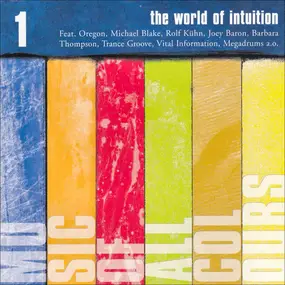 Oregon - The World Of Intuition 1 (Music Of All Colours)