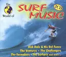 Double CD - The Ventures, The Challengers, The Tornadoes, u.a - The World of Surf Music