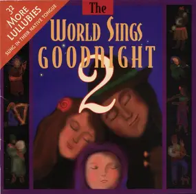 Various Artists - The World Sings Goodnight 2