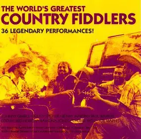 Various Artists - The World's Greatest Country Fiddlers