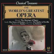 Mozart / Verdi / Beethoven / Puccini / Wagner a.o. - The World's Greatest Opera