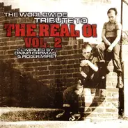 Various - The Worldwide Tribute To The Real Oi Vol. 2