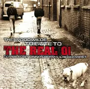Tech-9, Madball, a.o. - The Worldwide Tribute To The Real Oi