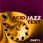 CD - Milk, Karime Kendra, Jhelisa a.o. - The Acid Jazz Test (Part 1)