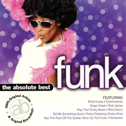 Commodores, Cameo, Chaka Khan, a.o. - The Absolute Best Funk