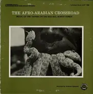 Anderson Bakewell - The Afro-Arabian Crossroad Music Of The Tihama On The Red Sea, North Yemen