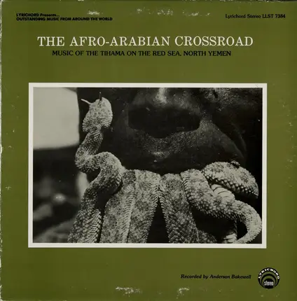 Anderson Bakewell - The Afro-Arabian Crossroad Music Of The Tihama On The Red Sea, North Yemen