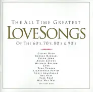 Take That / Tina Turner / Marvin Gaye a.o. - The All Time Greatest Love Songs Of The 60's, 70's, 80's & 90's