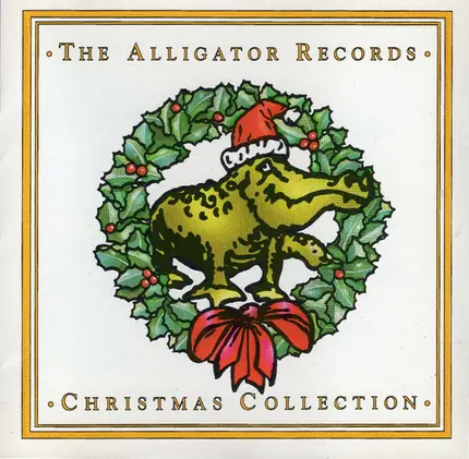 Koko Taylor, Tinsley Ellis, Son Seals, a. o. - The Alligator Records Christmas Collection