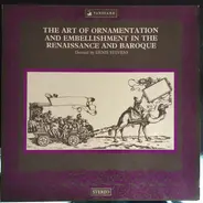 Archilei, Vivaldi, Telemann, Bach - The Art Of Ornamentation And Embellishment In The Renaissance And Baroque Renaissance