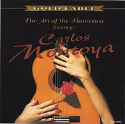 CD - Unknown, Carlos Montoya - The Art Of The Flamenco Featuring: Carlos Montoya