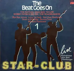 The Roadrunners - The Beat Goes On Vol. 1 "Star-Club Live"