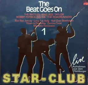 The Roadrunners - The Beat Goes On Vol. 1 "Star-Club Live"