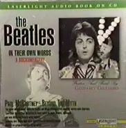 Paul McCartney / Geoffrey Giuliano - The Beatles In Their Own Words: A Rockumentary (Paul McCartney / Beyond The Myth)