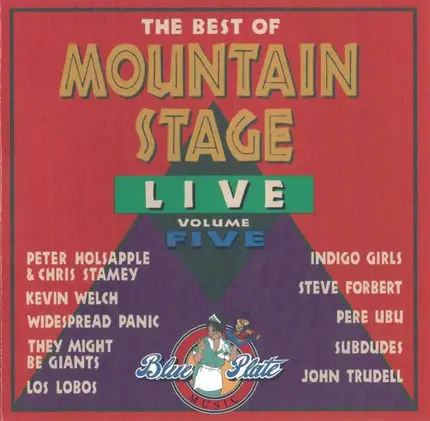 Kevin Welch,Widespread Panic,Pere Ubu, u.a - The Best Of Mountain Stage Live: Volume Five