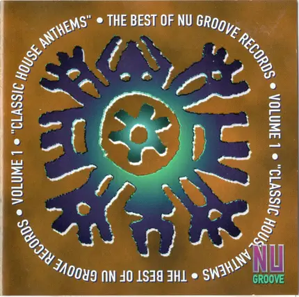 Various - The Best Of Nu Groove Records Volume 1 ● "Classic House Anthems"