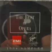 Puccini, Bellini a.o. - The Best Of Opera 1994 Sampler