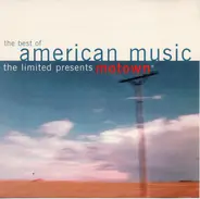 Marvin Gaye, Tammi Terrel, Smokey Robinson - The Best Of American Music - The Limited Presents Motown