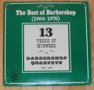 Sidewinders / Four Renegades a.o. - The Best Of Barbershop (1964-1976)