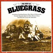 Arizona Smoke Revue, The Blackwater Boys... - The Best Of Bluegrass