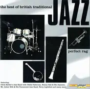 Chris Barber's Jazzband, Kenny Ball & His Jazzmen a.o. - The Best Of British Traditional Jazz (Perfect Rag)
