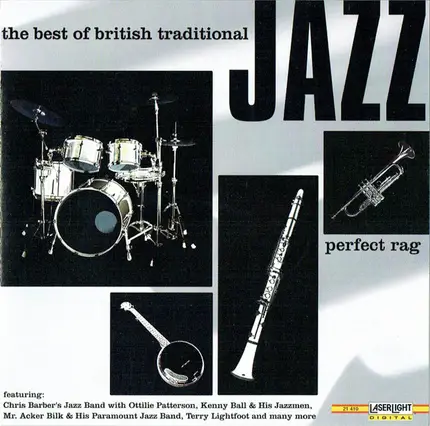 Chris Barber's Jazzband, Kenny Ball & His Jazzmen a.o. - The Best Of British Traditional Jazz (Perfect Rag)