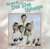 The Dell-Vikings - The Best Of Doo Wop Uptempo