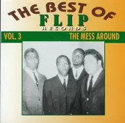 CD - Richard Berrie, The Six Teens, The Dukes, ... - The Best Of Flip Records Volume 3: The Mess Around