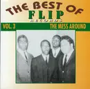 CD - Richard Berrie, The Six Teens, The Dukes, ... - The Best Of Flip Records Volume 3: The Mess Around