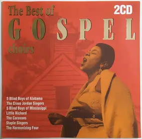 Various Artists - The Best Of Gospel Choirs