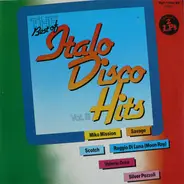 Miko Mission, Savage, Scotch - The Best Of Italo Disco Hits Vol. III