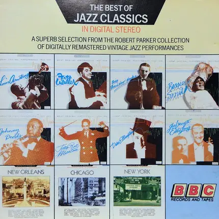 Jelly Roll Morton's Red Hot Peppers, Louis Armstrong & Earl Hines a.o. - The Best Of Jazz Classics In Digital Stereo