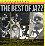 CD - The Wes Montgomery Quartet / The Miles Davis Quartet a.o. - The Best Of Jazz