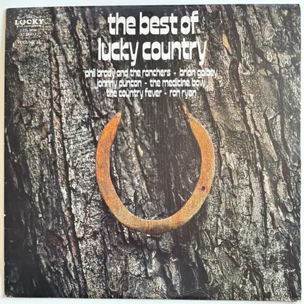 Phil Brady And The Ranchers, Brian Golbey, The Medicine Bow a.o. - The Best Of Lucky Country