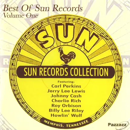 Rufus Thomas, Carl perkins, Charlie Rich - The Best Of Sun Records Volume 1