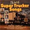 Double LP - Tom Astor, Gunter Gabriel,Ralf Paulsen a.o. - The Best Of Super Trucker Songs