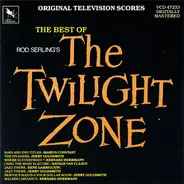 Marius Constant / Jerry Goldsmith / a.o. - The Best Of The Twilight Zone (Original Television Scores)