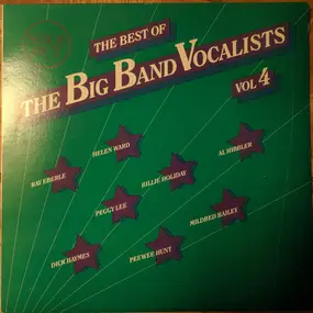 Various Artists - The Best Of The Big Band Vocalists Volume 4