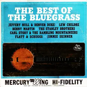 The Stanley Brothers - The Best Of The Bluegrass