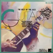 George Benson, Jimmy Ponder, Kenny Burrell, a.o. - The Best Of The Jazz Guitars