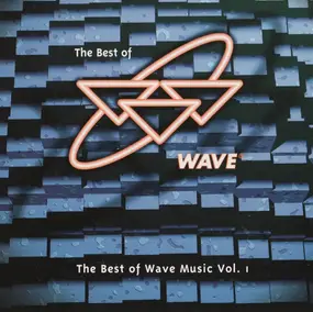 Various Artists - The Best Of Wave Vol. 1