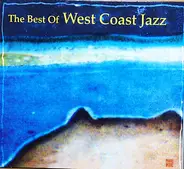 S.Rogers, L.Hart a.o. - The Best Of West Coast Jazz