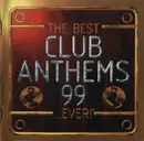 Double CD - Fatboy Slim / Stardust / Vengaboys a.o. - The Best Club Anthems 99...Ever!
