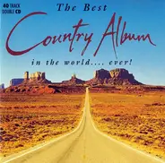 Glen Campbell, Dr. Hook & others - The Best Country Album In The World...Ever!