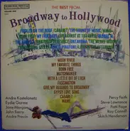 Franz Allers And His Orchestra, Ray Conniff And The Singers, a.o. - The Best From Broadway To Hollywood
