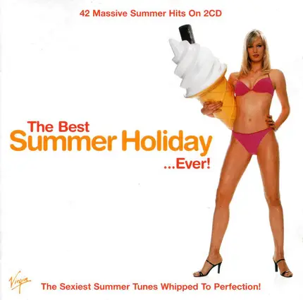 Craig David / Eiffel 65 / NSync a.o - The Best Summer Holiday...Ever!