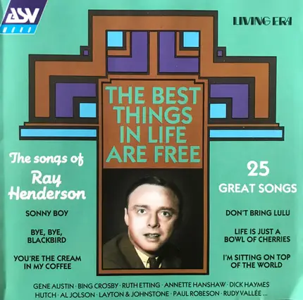 Ray Henderson - The best things in life are free