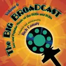 CD - Various - The Big Broadcast - Volume 6 (Jazz And Popular Music Of The 1920s And 1930s)